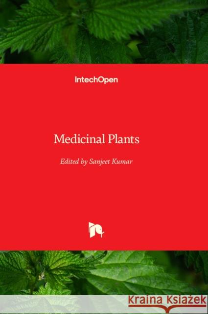 Medicinal Plants Sanjeet Kumar 9781803560328 IntechOpen - książka