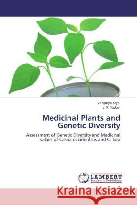 Medicinal Plants and Genetic Diversity Vedpriya Arya, J P Yadav 9783847339663 LAP Lambert Academic Publishing - książka