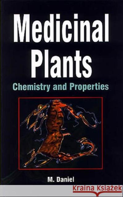 Medicinal Plants: Chemistry and Properties Daniel, M. 9781578083954 Science Publishers,U.S. - książka