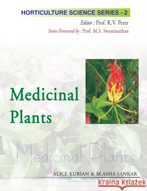 Medicinal Plants: Vol.02: Horticulture Science Series Alice Kurian 9788189422424 Nipa - książka