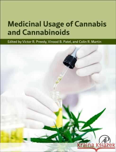 Medicinal Usage of Cannabis and Cannabinoids Victor R. Preedy Vinood B. Patel Colin R. Martin 9780323900362 Academic Press - książka