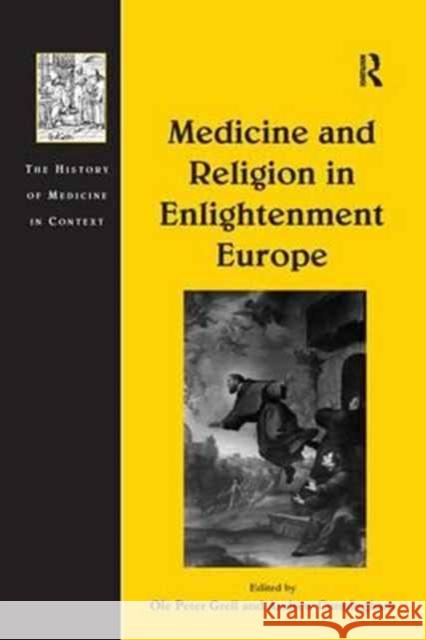 Medicine and Religion in Enlightenment Europe  9781138265189 Taylor and Francis - książka