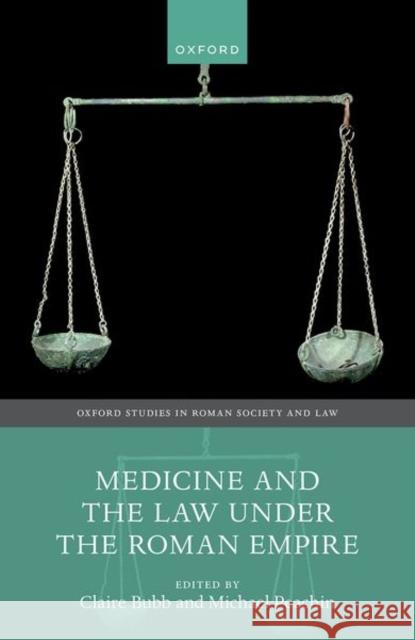 Medicine and the Law Under the Roman Empire  9780192898616 OUP Oxford - książka