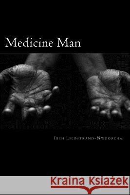 Medicine Man Ibeh Liedstrand-Nwokocha Prof Jane Bryce 9788293475002 Hatch - książka