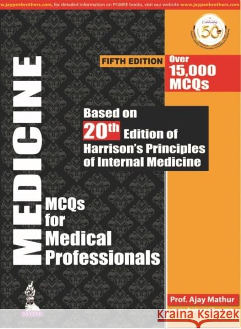 Medicine MCQs for Medical Professionals Ajay Mathur   9789389776980 Jaypee Brothers Medical Publishers - książka