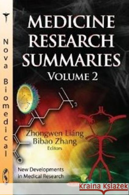 Medicine Research Summaries: Volume 2 Zhongwen Liáng, Bibao Zhang 9781622576166 Nova Science Publishers Inc - książka