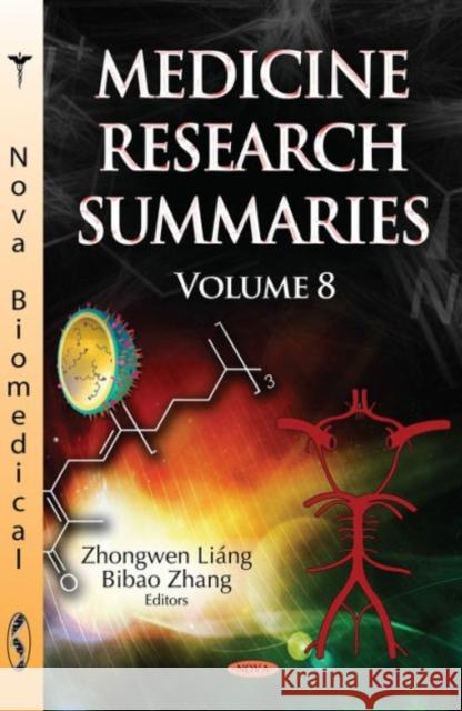 Medicine Research Summaries: Volume 8 Zhongwen Liáng, Bibao Zhang 9781634639521 Nova Science Publishers Inc - książka