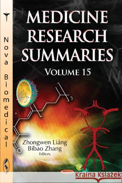 Medicine Research Summaries (with Biographical Sketches): Volume 15 Zhongwen Liáng, Bibao Zhang 9781536127591 Nova Science Publishers Inc - książka