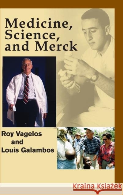 Medicine, Science, and Merck Vagelos, P. Roy 9780521662956 Cambridge University Press - książka