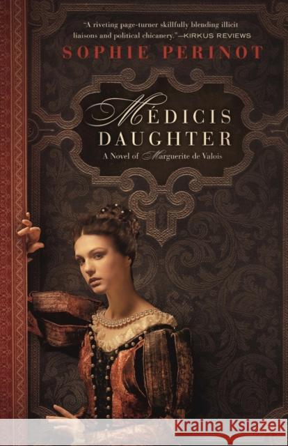 Medicis Daughter Sophie Perinot 9781733389907 Usignolo Press - książka
