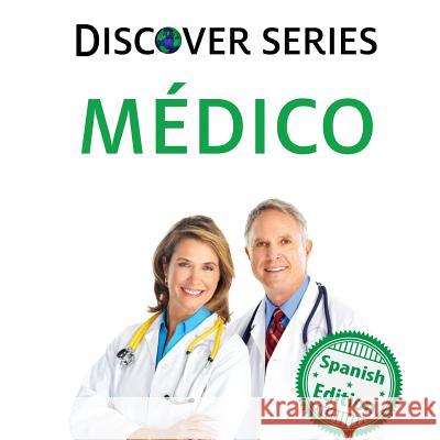 Medico (Doctor) Xist Publishing                          Victor Santana 9781532404139 Xist Publishing - książka