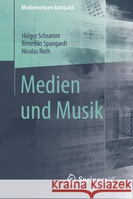 Medien Und Musik Schramm, Holger 9783658013233 Springer vs - książka