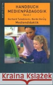 Mediendidaktik : Medien in Lehr- und Lernprozessen verwenden Tulodziecki, Gerhard Herzig, Bardo Grafe, Silke 9783867362023 KoPäd - książka