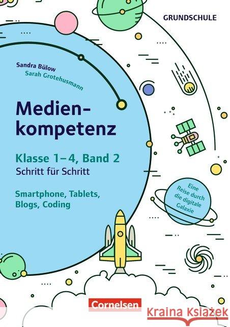 Medienkompetenz Schritt für Schritt - Grundschule - Band 2 Bülow, Sandra, Helmes, Sarah 9783589161669 Cornelsen Verlag Scriptor - książka