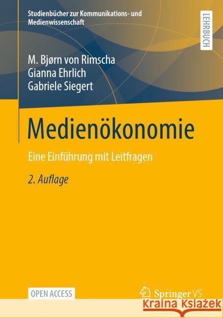 Medien?konomie: Eine Einf?hrung Mit Leitfragen M. Bj?rn Vo Gianna Ehrlich Gabriele Siegert 9783658461683 Springer vs - książka