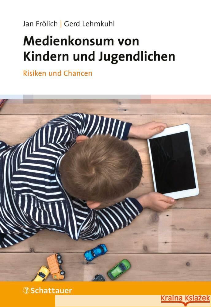 Medienkonsum von Kindern und Jugendlichen Frölich, Jan, Lehmkuhl, Gerd 9783608400687 Schattauer - książka