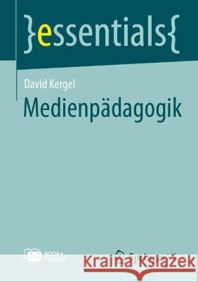 Medienpädagogik David Kergel 9783658420376 Springer Fachmedien Wiesbaden - książka