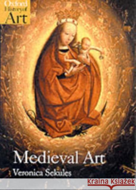 Medieval Art Veronica Sekules 9780192842411 Oxford University Press - książka