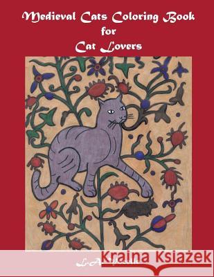 Medieval Cats Coloring Book for Cat Lovers L. a. Vocelle 9780692660409 Great Cat Production - książka
