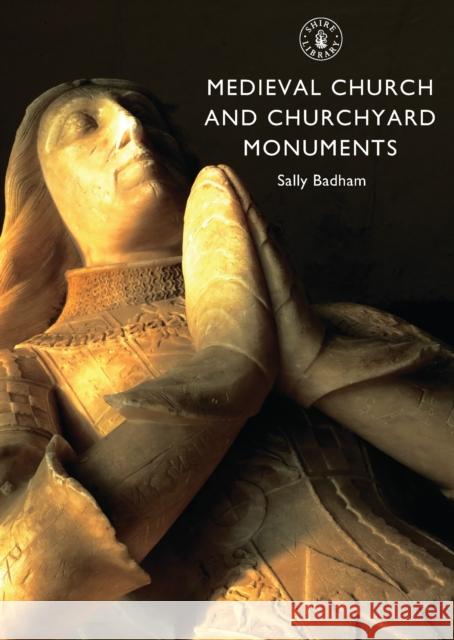 Medieval Church and Churchyard Monuments Sally Badham 9780747808107  - książka