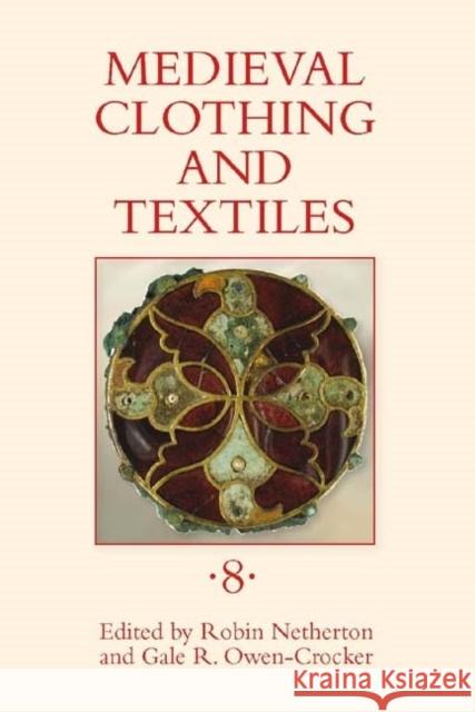 Medieval Clothing and Textiles, Volume 8 Netherton, Robin 9781843837367  - książka