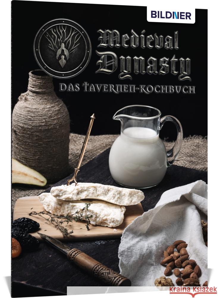 Medieval Dynasty - Das Tavernenkochbuch Schmid, Anja 9783832805135 BILDNER Verlag - książka