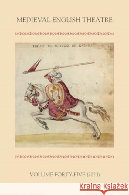 Medieval English Theatre 45 Sarah Carpenter Elisabeth Dutton Gordon Kipling 9781843847199 Boydell & Brewer Ltd - książka