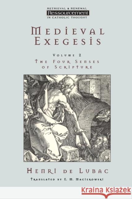 Medieval Exegesis Vol 2: The Four Senses of Scripture Henri d Henri de Lubac De Henri Lubac 9780567087607 T&t Clark Int'l - książka