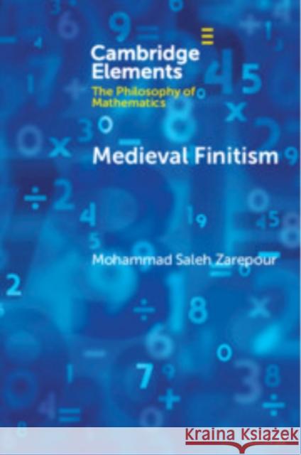 Medieval Finitism Mohammad Saleh Zarepour 9781009048507 Cambridge University Press - książka