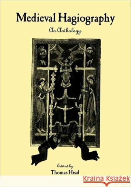 Medieval Hagiography: An Anthology Head, Thomas 9780415937535 Routledge - książka