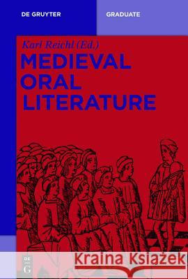 Medieval Oral Literature Karl Reichl   9783110447613 De Gruyter - książka