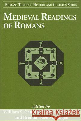 Medieval Readings of Romans William S. Campbell Brenda Schildgen Peter S. Hawkins 9780567027061 T & T Clark International - książka