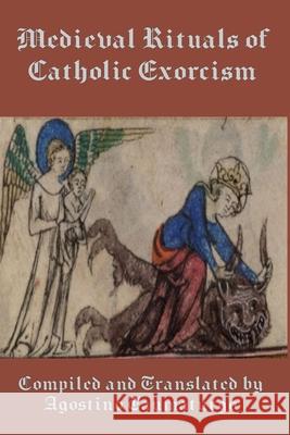 Medieval Rituals of Catholic Exorcism Agostino Taumaturgo 9798713892364 Independently Published - książka