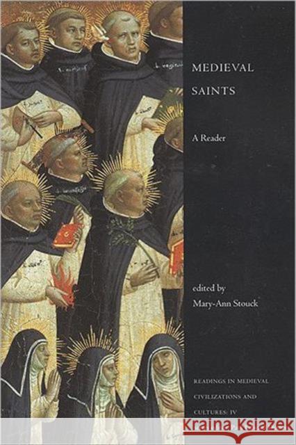 Medieval Saints: A Reader Stouck, Mary-Ann 9781442601017 Utp Higher Education - książka