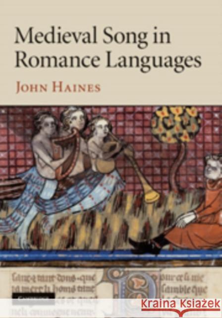 Medieval Song in Romance Languages John Haines 9780521765749  - książka