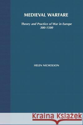 Medieval Warfare Nicholson, Helen J. 9780333763315 Palgrave MacMillan - książka