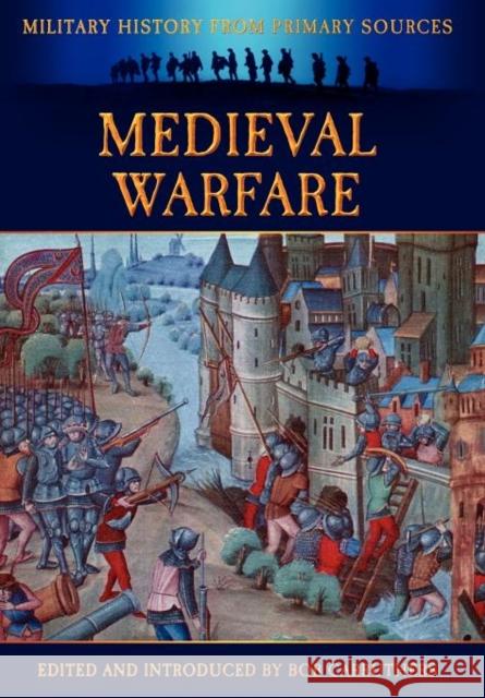 Medieval Warfare James Grant Bob Carruthers Bob Carruthers 9781781580899 Archive Media Publishing Ltd - książka
