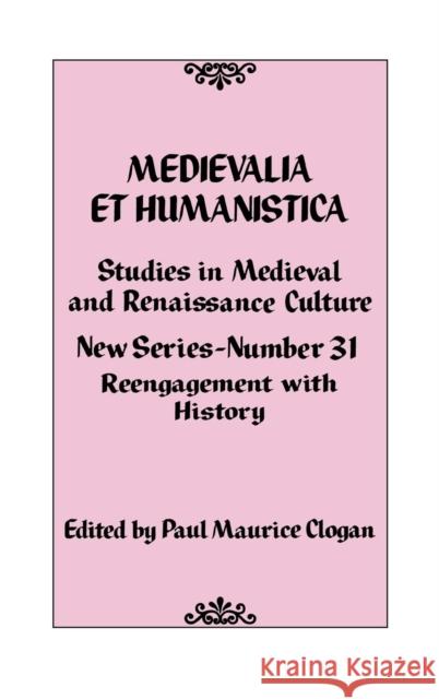 Medievalia et Humanistica No. 31: Studies in Medieval and Renaissance Culture Karen Gross, Daisy Delogu, Robert Stretter, Don A. Monson, Jennifer Monahan, Paul Freedman, Paul Maurice Clogan 9780742549494 Rowman & Littlefield - książka