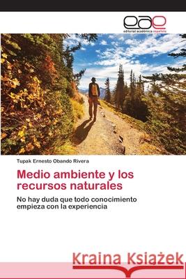 Medio ambiente y los recursos naturales Obando Rivera, Tupak Ernesto 9786202141352 Editorial Académica Española - książka