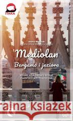 Mediolan, Bergamo i jeziora Aneta Walczak 9788383174587 Pascal - książka