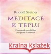 Meditace k teplu Rudolf Steiner 9788088337881 Franesa - książka