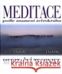 Meditace podle znamení zvěrokruhu Ruediger Dahlke 9788073360290 Fontána - książka