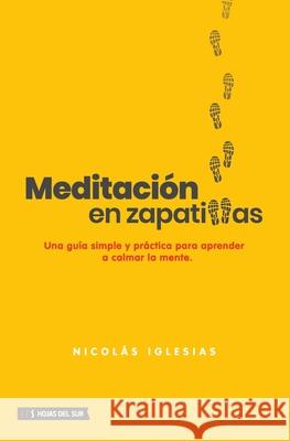 Meditaci?n en zapatillas Nicol?s Iglesias 9786316631312 Hojas del Sur Espana - książka