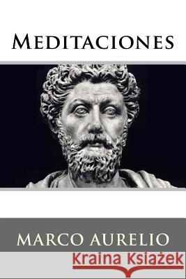 Meditaciones Marco Aurelio 9781535472241 Createspace Independent Publishing Platform - książka