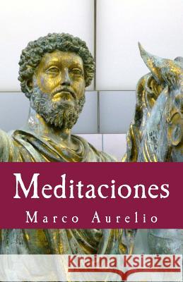 Meditaciones Marco Aurelio Francisco Gijon Gloria Lope 9781985205437 Createspace Independent Publishing Platform - książka