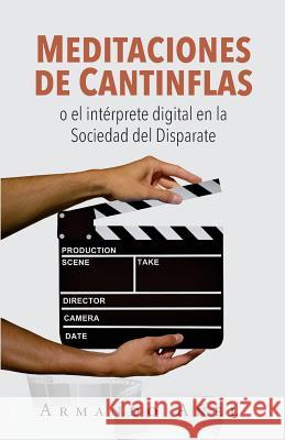 Meditaciones de Cantinflas Armando Anel 9781977802989 Createspace Independent Publishing Platform - książka