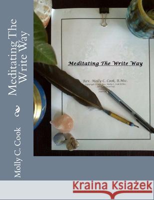 Meditating The Write Way Cook, Molly C. 9781496045089 Createspace - książka