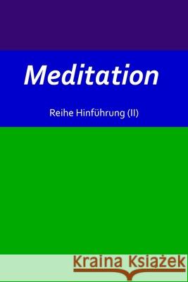 Meditation Jochen Blumenthal 9781484197028 Createspace - książka