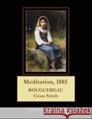 Meditation, 1885: Bouguereau Cross Stitch Pattern Cross Stitch Collectibles Kathleen George 9781721612819 Createspace Independent Publishing Platform - książka
