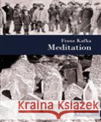 Meditation : Mit einem durchgehend bebilderten Nachwort zur Entstehung und Wirkung Franz Kafka 9783899195040 Vitalis - książka